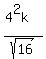 %284%5E2k%29%2Fsqrt%2816%29