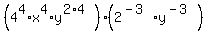 %284%5E4%2Ax%5E4%2Ay%5E%282%2A4%29%29%282%5E%28-3%29%2Ay%5E%28-3%29%29