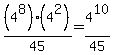 %284%5E8%29%284%5E2%29%2F45+=+4%5E10%2F45