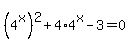 %284%5Ex%29%5E2%2B4%2A4%5Ex-3=0
