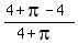 %284+%2B+pi+-+4%29+%2F+%284+%2B+pi%29