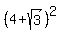 %284++%2B+sqrt%283%29%29%5E2