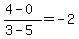 %284-0%29%2F%283-5%29=-2