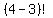%284-3%29%21
