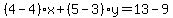 %284-4%29%2Ax%2B%285-3%29y=13-9