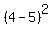 %284-5%29%5E2