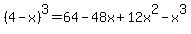 %284-x%29%5E3+=+64-48x%2B12x%5E2-x%5E3+