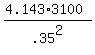 %284.143%2A3100%29%2F.35%5E2