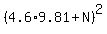 %284.6%2A9.81+%2B+N%29%5E2