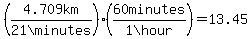 %284.709km%2F%2221minutes%22%29%2860minutes%2F%221hour%22%29=13.45