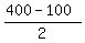 %28400-100%29%2F2