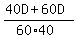 %2840D+%2B+60D%29%2F%2860%2A40%29