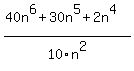 %2840n%5E6+%2B+30n%5E5+%2B+2n%5E4%29%2F10n%5E2