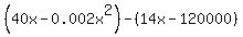 %2840x+-+0.002x%5E2%29+-+%2814x+-+120000%29