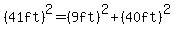 %2841ft%29%5E2=%289ft%29%5E2%2B%2840ft%29%5E2