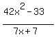 %2842x%5E2-33%29%2F%287x%2B7%29