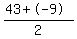 %2843%2B-9%29%2F2