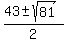%2843%2B-sqrt%2881%29%29%2F2