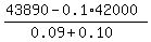 %2843890+-+0.1%2A42000%29%2F%280.09%2B0.10%29