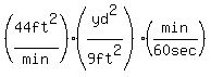 %2844+ft%5E2%2Fmin%29%28yd%5E2%2F9+ft%5E2%29%28min%2F60+sec%29