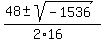 %2848+%2B-+sqrt%28-1536%29%29%2F%282%2A16%29