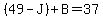 %2849-J%29%2BB=37