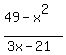 %2849-x%5E2%29%2F%283x-21%29