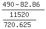 %28490+-82.86%29%2F+%2811520%2F%28720.625%29%29