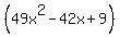 %2849x%5E2+-+42x+%2B+9%29
