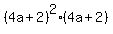 %284a%2B2%29%5E2%284a%2B2%29