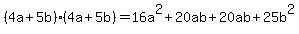 %284a%2B5b%29%284a%2B5b%29+=+16a%5E2%2B20ab%2B20ab%2B25b%5E2