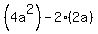 %284a%5E2%29-2%282a%29