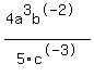 %284a%5E3b%5E-2%29%2F5c%5E-3