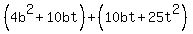 %284b%5E2%2B10bt%29%2B%2810bt%2B25t%5E2%29