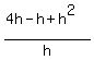 %284h-h%2Bh%5E2%29%2Fh