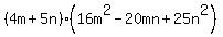 %284m%2B5n%29%2816m%5E2-20mn%2B25n%5E2%29