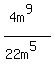 %284m%5E9%29%2F%2822m%5E5%29