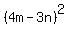 %284m+-+3n%29%5E2