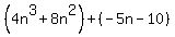 %284n%5E3%2B8n%5E2%29%2B%28-5n-10%29