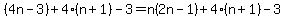 %284n-3%29%2B4%28n%2B1%29-3=n%282n-1%29%2B4%28n%2B1%29-3