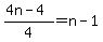 %284n-4%29%2F4+=+n-1