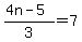 %284n-5%29%2F3=7