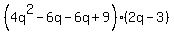 %284q%5E2+-6q-6q%2B9%29%282q+-+3%29+