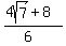%284sqrt%287%29+%2B+8%29%2F%286%29
