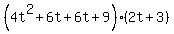 %284t%5E2%2B6t%2B6t%2B9%29%282t%2B3%29