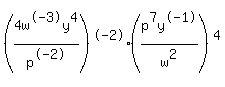 %284w%5E-3y%5E4%2Fp%5E-2%29%5E-2++%2A++%28p%5E7y%5E-1%2Fw%5E2%29%5E4