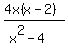 %284x%28x-2%29%29%2F%28x%5E2-4%29