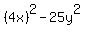 %284x%29%5E2-25y%5E2