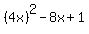 %284x%29%5E2-8x%2B1