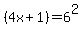 %284x%2B1%29+=+6%5E2